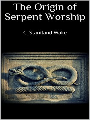 cover image of The Origin of Serpent Worship